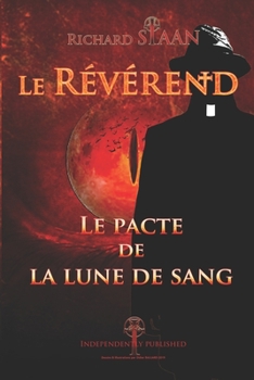 Paperback Le pacte de la lune de sang: Le Révérend [French] Book