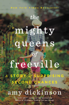 Paperback The Mighty Queens of Freeville: A Mother, a Daughter, and the Town That Raised Them Book