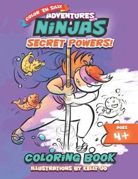 Paperback Adventures with Ninjas - Secret Powers!: Coloring Book for Kids Book