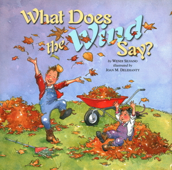 Hardcover What Does the Wind Say? Book
