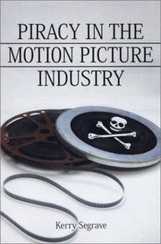 Paperback Piracy in the Motion Picture Industry Book