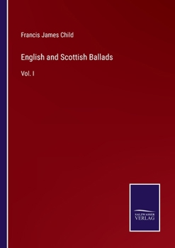 Paperback English and Scottish Ballads: Vol. I Book