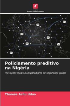 Paperback Policiamento preditivo na Nigéria [Portuguese] Book