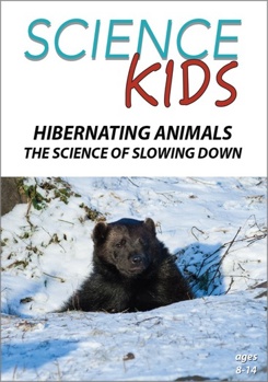 DVD Science Kids - Hibernating Animals - The Science of Slowing Down Book