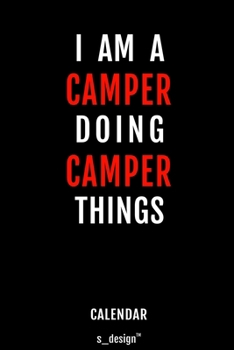 Calendar for Campers / Camper: Everlasting Calendar / Diary / Journal (365 Days / 3 Days per Page) for notes, journal writing, event planner, quotes & personal memories