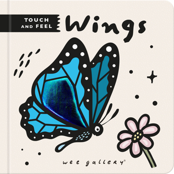 Board book Wee Gallery Touch and Feel: Wings Book