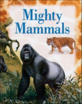 Paperback Mighty Mammals: Set Two (Explorers) Book