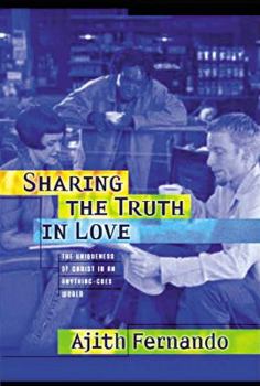 Paperback Sharing the Truth in Love: How to Relate to People of Other Faiths Book