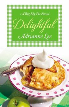 Paperback Delightful: Big Sky Pie #3 Book