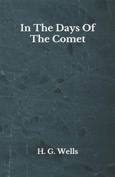 Paperback In The Days Of The Comet: Beyond World's Classics Book