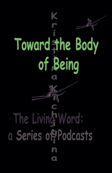 Paperback Toward the Body of Being Book