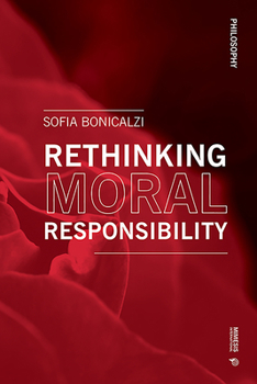 Paperback Rethinking Moral Responsibility Book