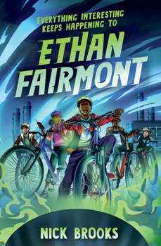 Paperback Everything Interesting Keeps Happening to Ethan Fairmont Book