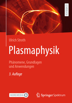 Paperback Plasmaphysik: Phänomene, Grundlagen Und Anwendungen [German] Book