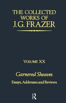 Garnered Sheaves: Essays and Addresses