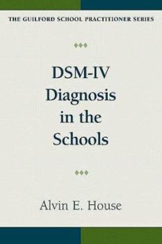 Hardcover DSM-IV Diagnosis in the Schools Book