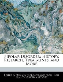 Paperback Bipolar Disorder: History, Research, Treatments, and More Book