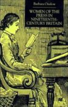 Hardcover Women of the Press in Nineteenth-Century Britain Book