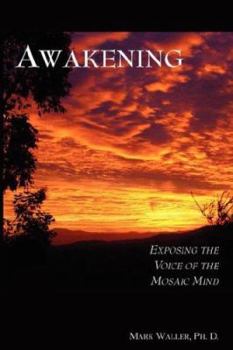 Paperback Awakening: Exposing the Voice of the Mosaic Mind Book