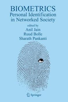 Paperback Biometrics: Personal Identification in Networked Society Book