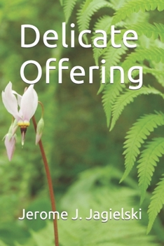 Paperback Delicate Offering Book