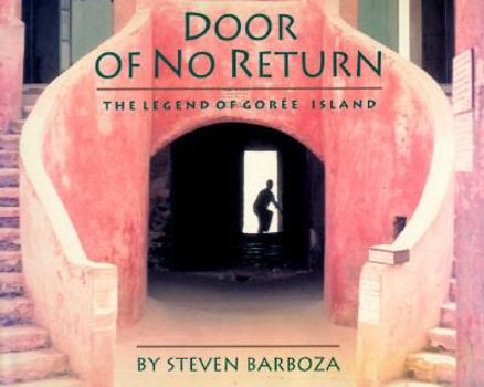 Hardcover Door of No Return: 9the Legend of Goree Island Book