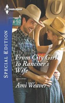 Mass Market Paperback From City Girl to Rancher's Wife Book