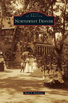 Hardcover Northwest Denver Book