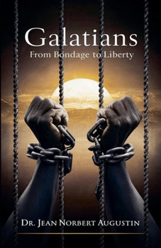 Paperback Galatians - From Bondage to Liberty Book