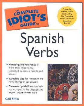 Paperback The Complete Idiot's Guide to Spanish Verbs Book