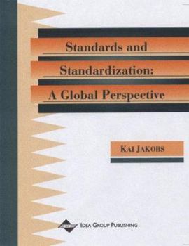 Hardcover Information Technology Standards & Standardization: A Global Perspective Book