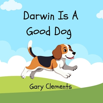 Paperback Darwin Is A Good Dog Book