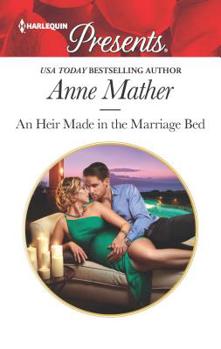 Mass Market Paperback An Heir Made in the Marriage Bed Book