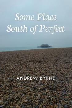 Paperback Some Place South of Perfect Book