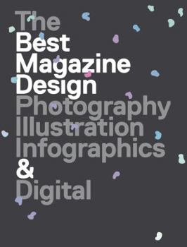 Paperback 47th Publication Design Annual: The Best Magazine Design: Photography, Illustration, Infographics & Digital Book