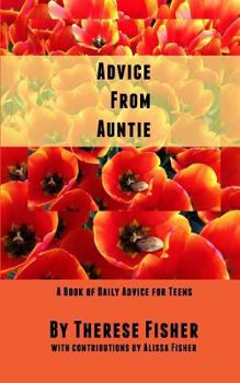 Paperback Advice From Auntie: A Book of Daily Advice for Teens Book