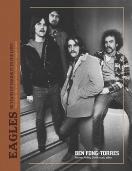 Hardcover The Eagles: Take It to the Limit Book