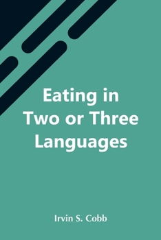 Paperback Eating In Two Or Three Languages Book
