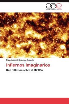 Paperback Infiernos Imaginarios [Spanish] Book