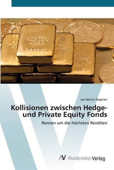 Paperback Kollisionen zwischen Hedge- und Private Equity Fonds [German] Book