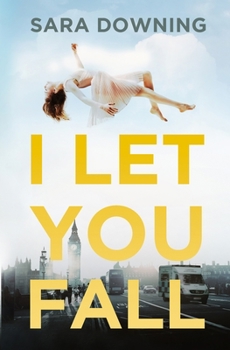 Paperback I Let You Fall: A Romantic Drama Book