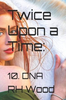 Paperback Twice Upon a Time: 10. DNA Book