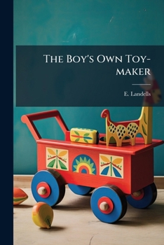 Paperback The Boy's Own Toy-maker Book