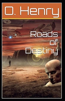 Paperback Roads of Destiny Illustrated Book