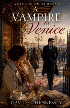 A Vampire in Venice (Grace Whitmore Mystery)
