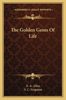 Paperback The Golden Gems Of Life Book