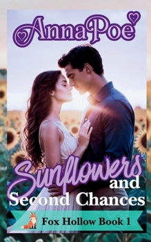Paperback Sunflowers and Second Chances: a second chance romance Book