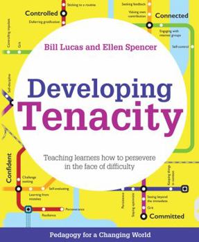 Paperback Developing Tenacity: Teaching Learners How to Persevere in the Face of Difficulty Book