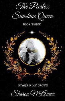 Paperback The Peerless Sunshine Queen Book