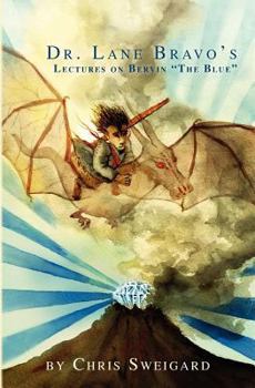 Paperback Dr. Lane Bravo's Lectures on Bervin The Blue Book